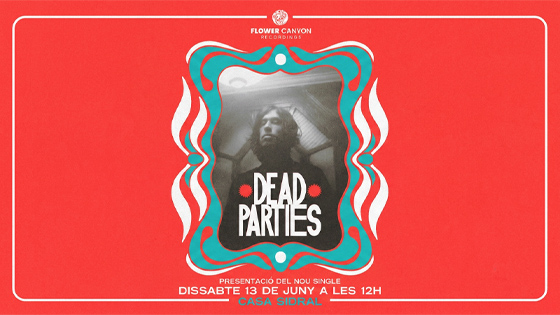 cartel de presentación del nuevo single de Dead Parties